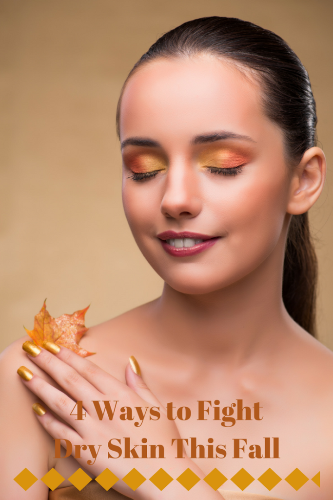 4 Ways to Fight Dry Skin This Fall