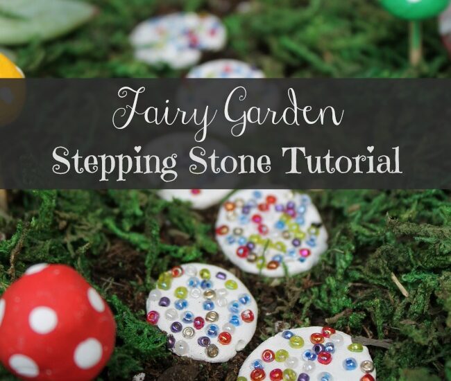 DIY Fairy Garden Stepping Stones Tutorial