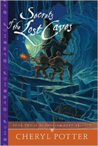 Secrets of the Lost Caves Book Two of the Potluck Yarn Series