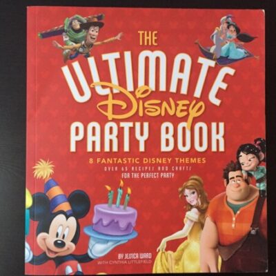 The Ultimate Disney Party Book
