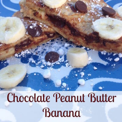 Chocolate Peanut Butter Banana Stuffed French Toast