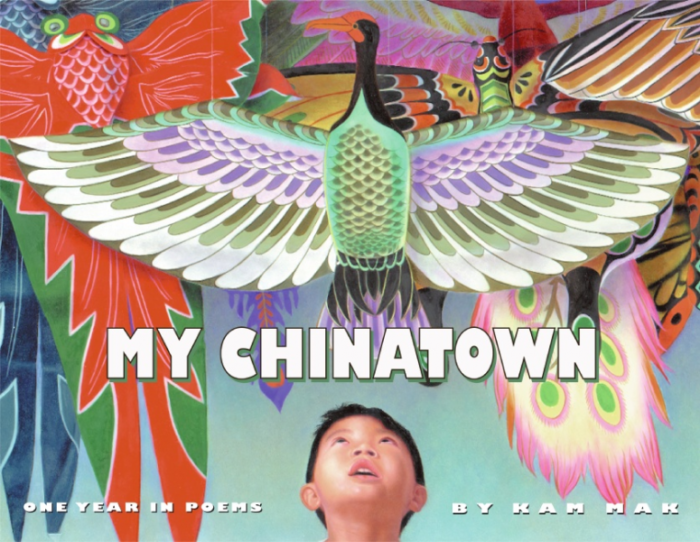 My Chinatown One Year in Poems by Kam Mak