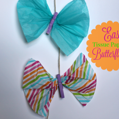 Easy Tissue Paper Butterflies