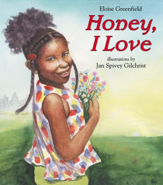 Honey, I Love by Eloise Greenfield illustrated by Jan Spivey Gilchrist