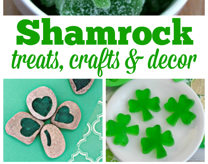 Shamrock treats crafts and decor