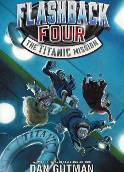 Flashback Four #2: The Titanic Mission by Dan Gutman
