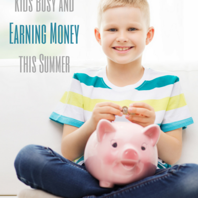 Click here for great tips on How to Keep Your Kids Busy and Earning Money this Summer