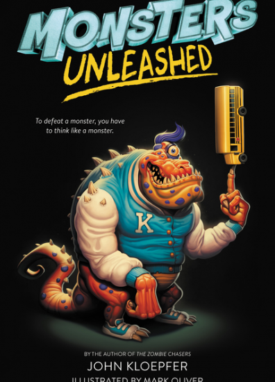 Monsters Unleashed by John Kloepfer & Illustrated by Mark Oliver