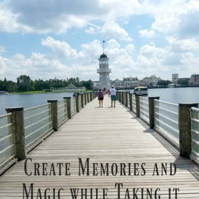 Create Memories and Magic while Taking it Easy at Disney