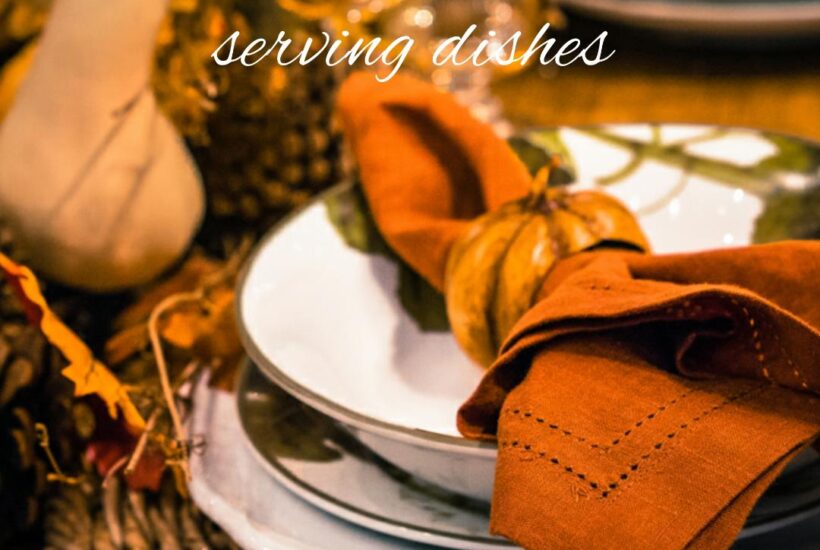 Beautiful Thanksgiving Serving Dishes for Your Family's Table