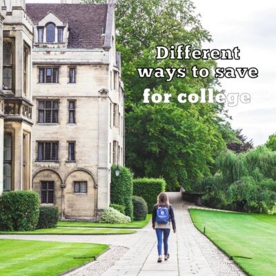 Different Ways to Save for College