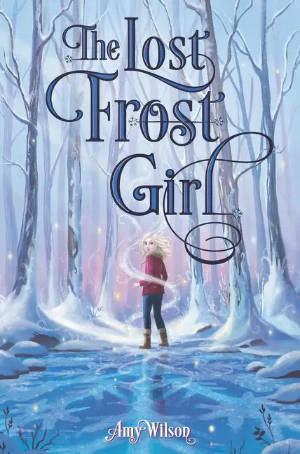 The Lost Frost Girl by Amy Wilson
