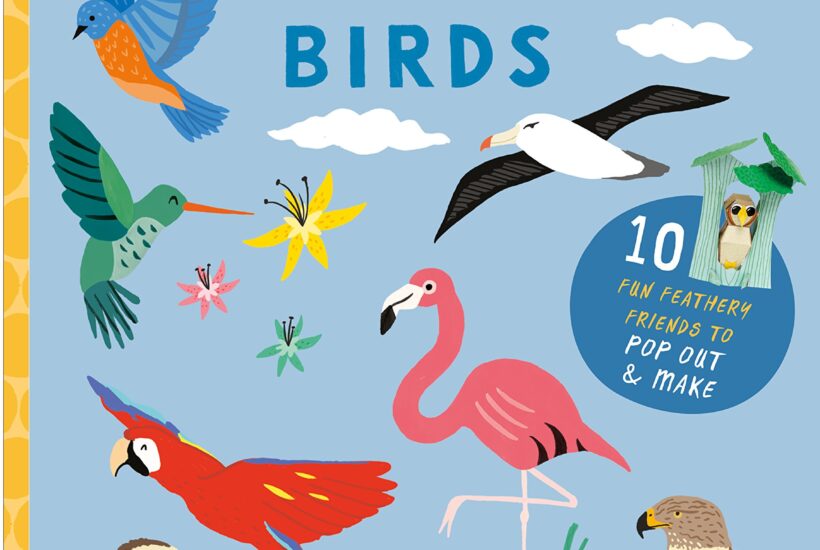 Paper Birds: 10 Fun Feathery Friends to Pop Out and Make