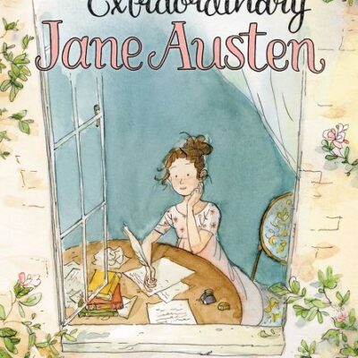 Ordinary, Extraordinary Jane Austen