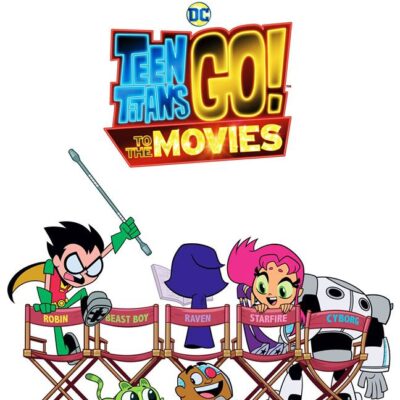 Teen Titans GO to the Movies
