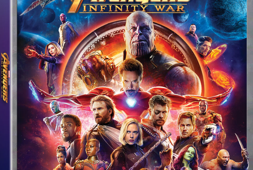Marvel's Avengers: Infinity War Arrives on Digital, 4K Ultra HD, Blu-ray, DVD & On-Demand