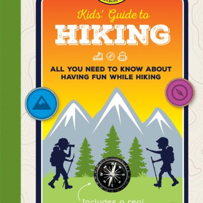 Ranger Rick Kids' Guide to Hiking
