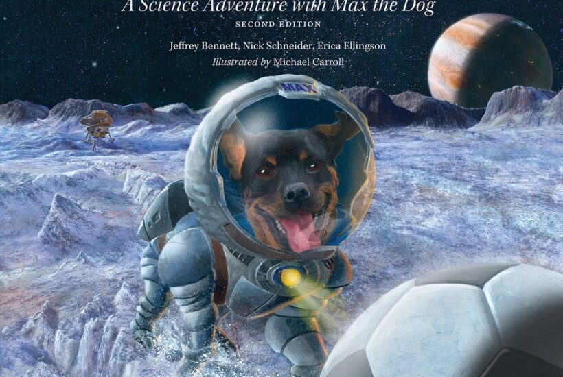 Max Goes to Jupiter: A Science Adventure with Max the Dog