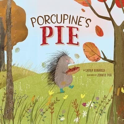 Porcupine's Pie is a Cute Thanksgiving Picture Book for Preschoolers