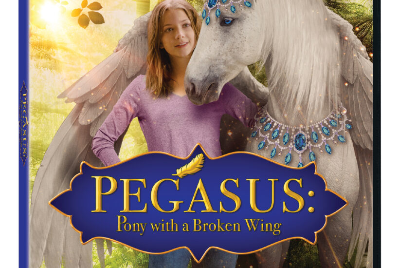 Pegasus: Pony with a Broken Wing arrives on DVD, Digital & On Demand