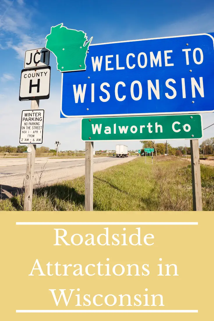 Roadside Attractions in Wisconsin