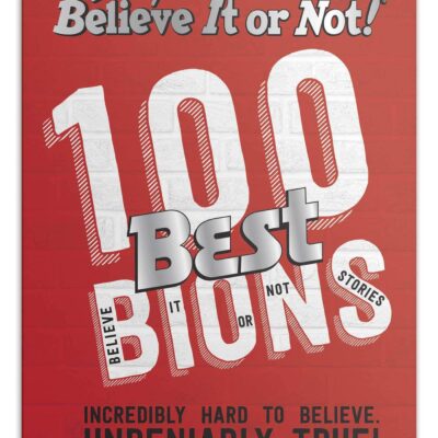 Ripley's Believe It or Not! 100 Best Bions