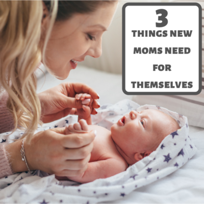 things new moms need for themselves