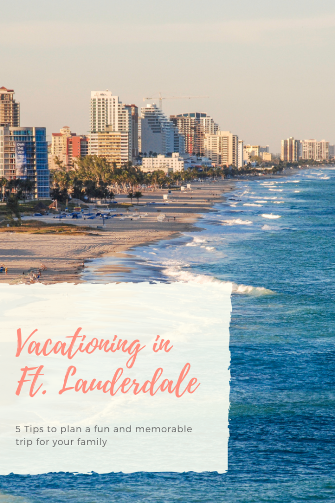 Tips for Planning a Fort Lauderdale Family Vacation