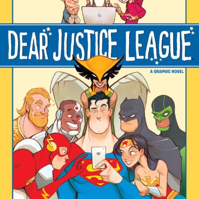DEAR JUSTICE LEAGUE