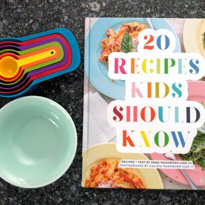 20 Recipes Kids Should Know Review + Giveaway