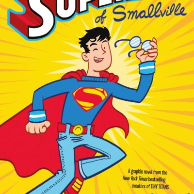 Graphic Novel: SUPERMAN OF SMALLVILLE