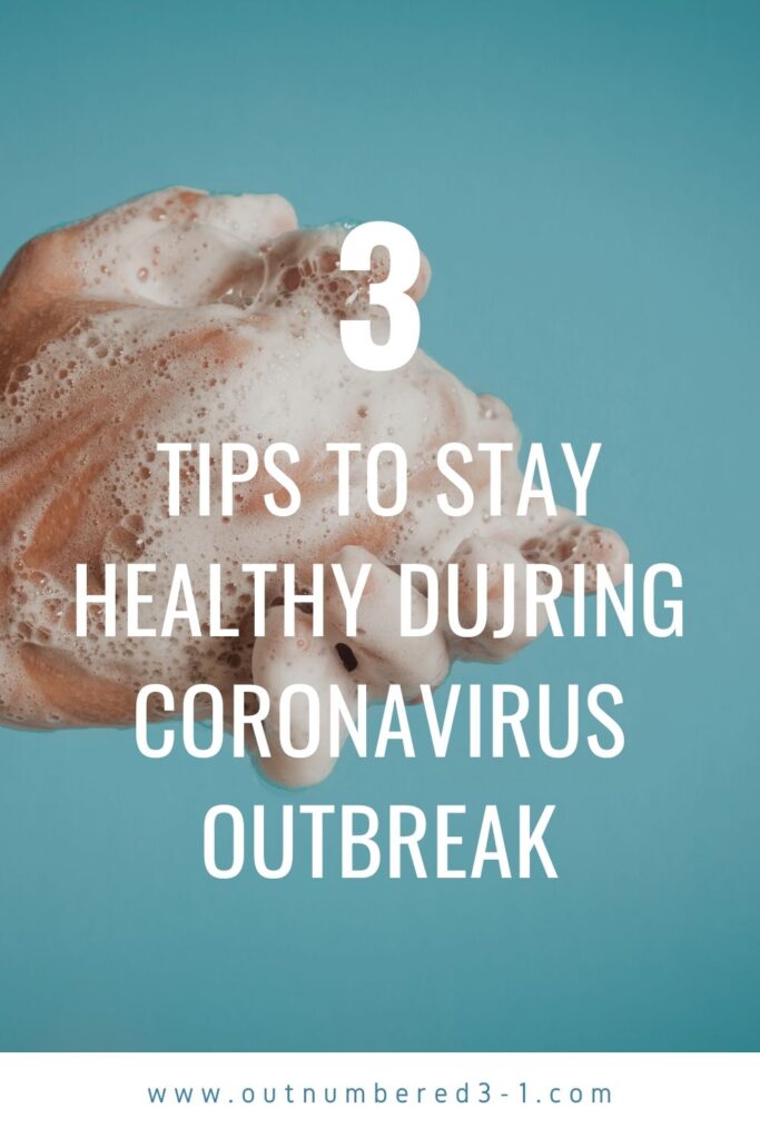 Tips to Stay Healthy During the Coronavirus Outbreak
