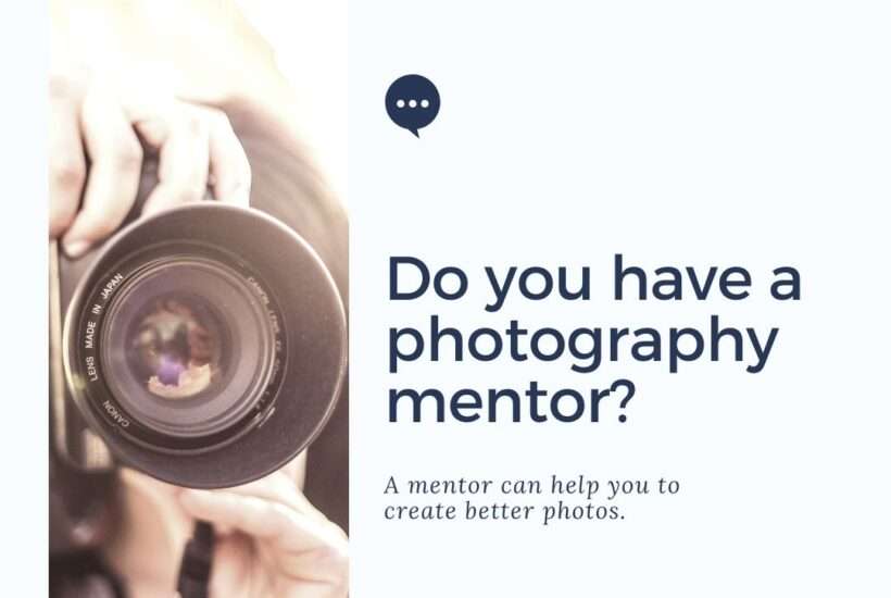 Do you have a Photography Mentor?