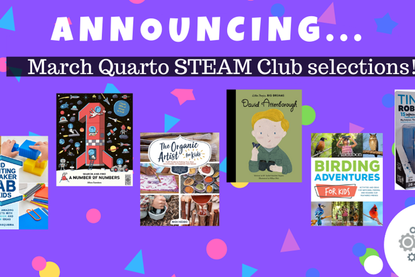 March Quarto STEAM Club Selections