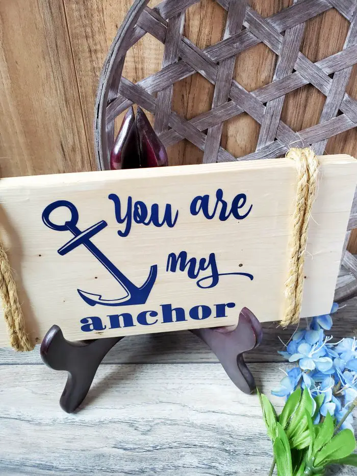 You Are My Anchor Sign - Cricut Craft