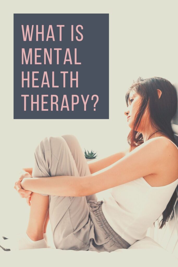 What is Mental Health Therapy?
