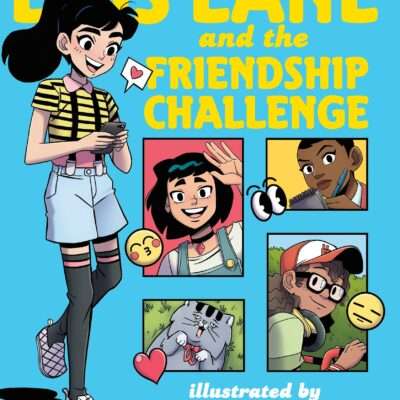 Graphic Novel: Lois Lane and the Friendship Challenge