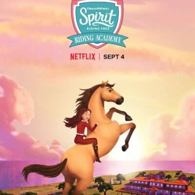 DreamWorks Spirit Riding Free: Riding Academy Part 2​ Gallops onto Netflix