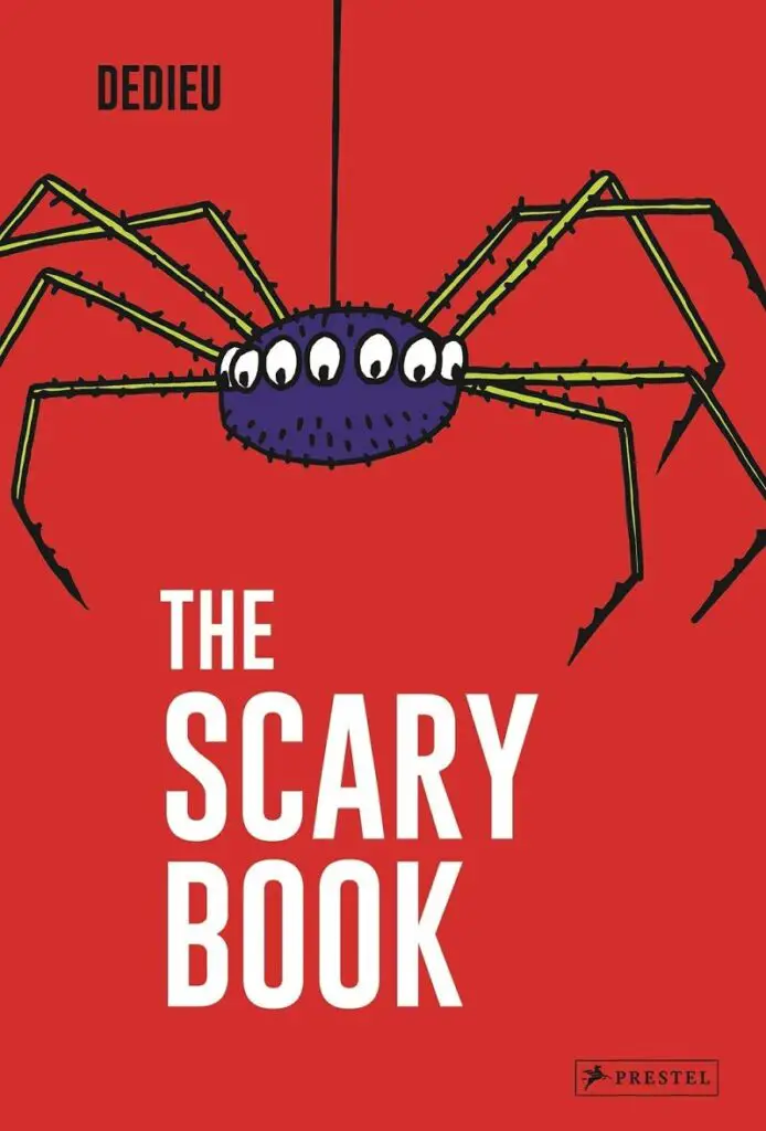 The Scary Book by Thierry Dedieu