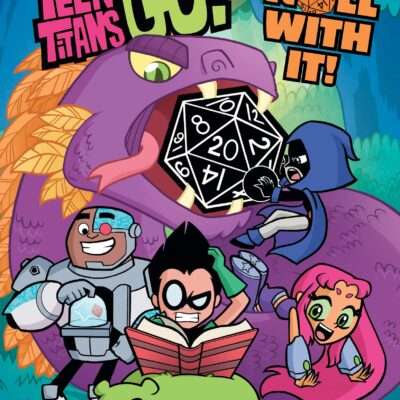 Graphic Novel: Teen Titans Go! Roll With It!