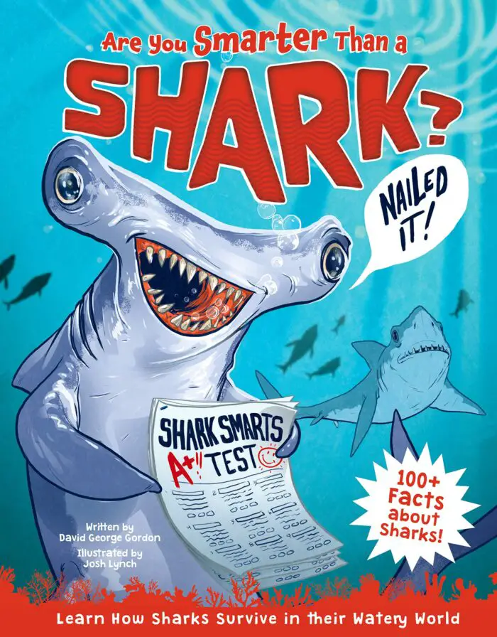 Are You Smarter Than a Shark? Learn How Sharks Survive in their Watery World - 100+ Facts about Sharks!
