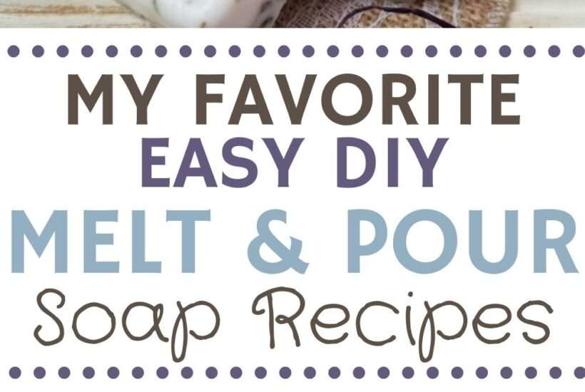 collage of melt and pour soap recipes