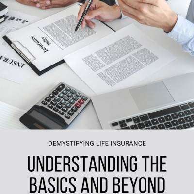 Text: demystifying life insurance understanding the basics and beyond - your go to guide for life insurance term plans table littered with paperwork, calculator, computer and men's hands; one holding a pen