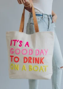 Panache Apparel Drink on A Boat Tote