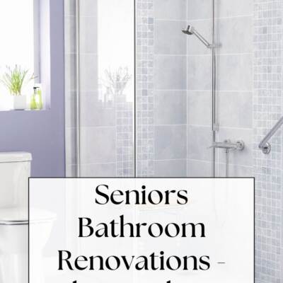 Seniors Bathroom Renovations - Ideas and Tips