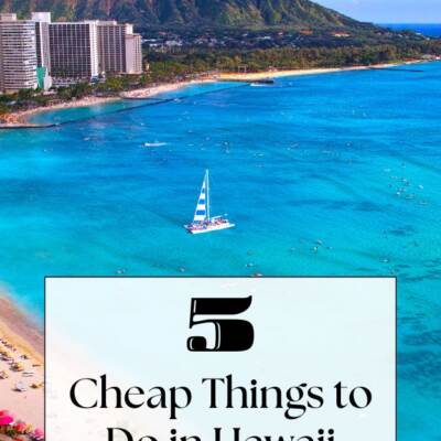 text: Cheap Things to Do in Hawaii wijth Hawaii and beach water
