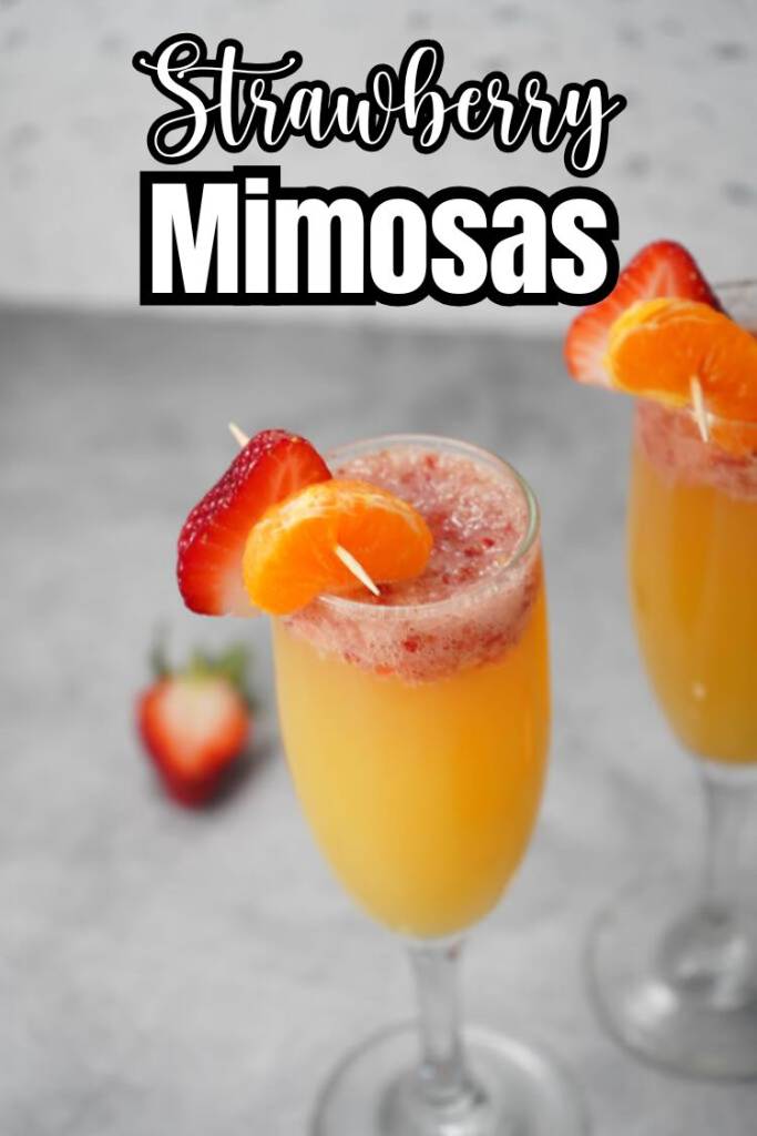 pin image fort starawberry mimosa rewcipe in glass with fruit garnish - text: strawberry mimosas