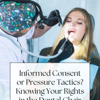 woman with mouth open in dentist chair - Knowing Your Rights in the Dental Chair