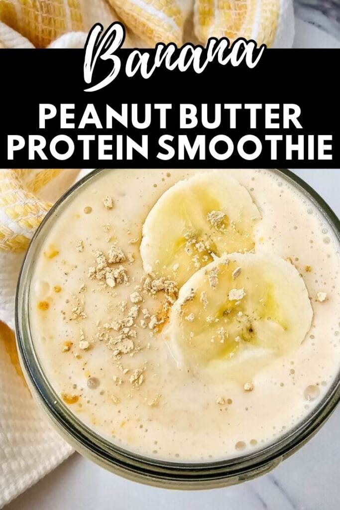 overhead of smoothie - text: banana peanut butter protein smoothie
