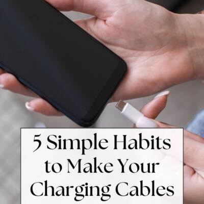 phone and charger - text: 5 Simple Habits to make Your Charging Cables Last Longer